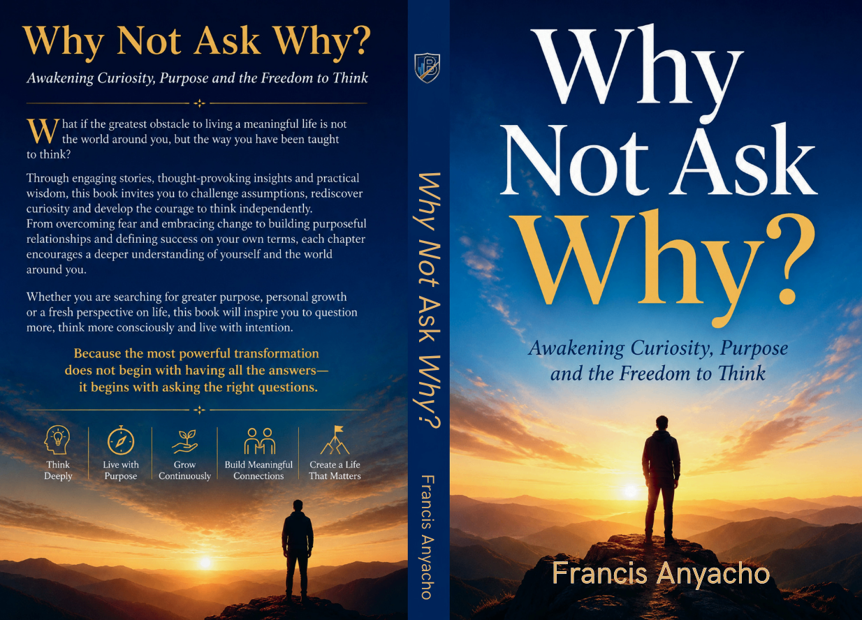 Cover of Why Not Ask Why? by Francis Anyacho